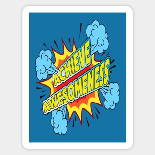 Achieve Awesomeness Sticker